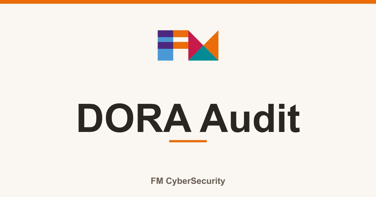 DORA Audit, FM CyberSecurity forsidegrafikk