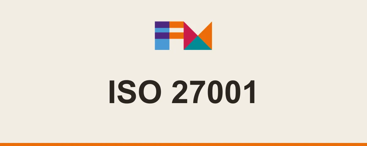 ISO 27001, FM CyberSecurity