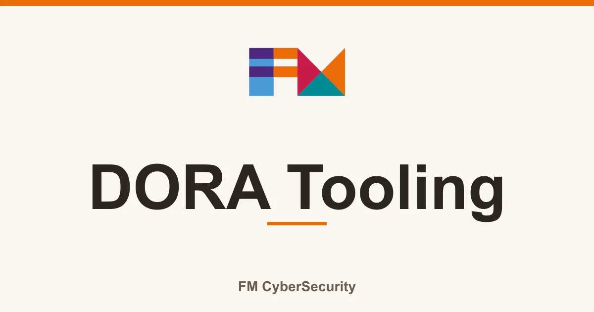DORA Tooling, FM CyberSecurity forsidegrafikk