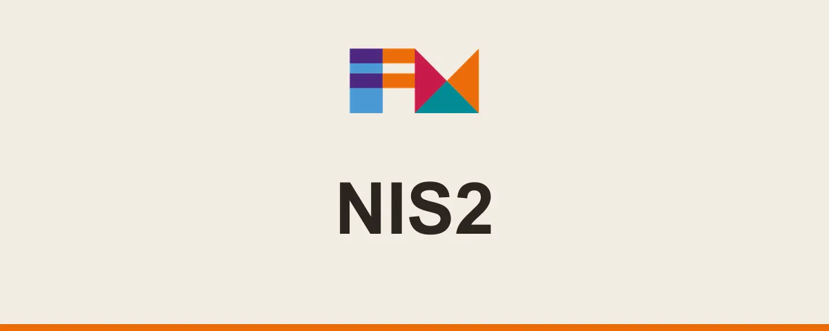 NIS2, FM CyberSecurity